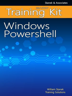 cover image of Windows PowerShell Self-Study Training Kit